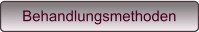 Behandlungsmethoden